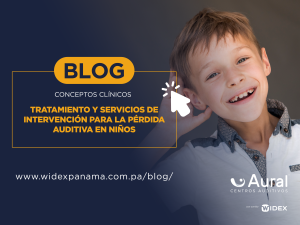 Lee más sobre el artículo Tratamiento y servicios de intervención para la pérdida auditiva en los niños